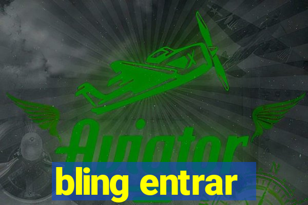 bling entrar